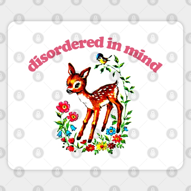 Disorded In Mind / Existentialist Meme Design Magnet by DankFutura